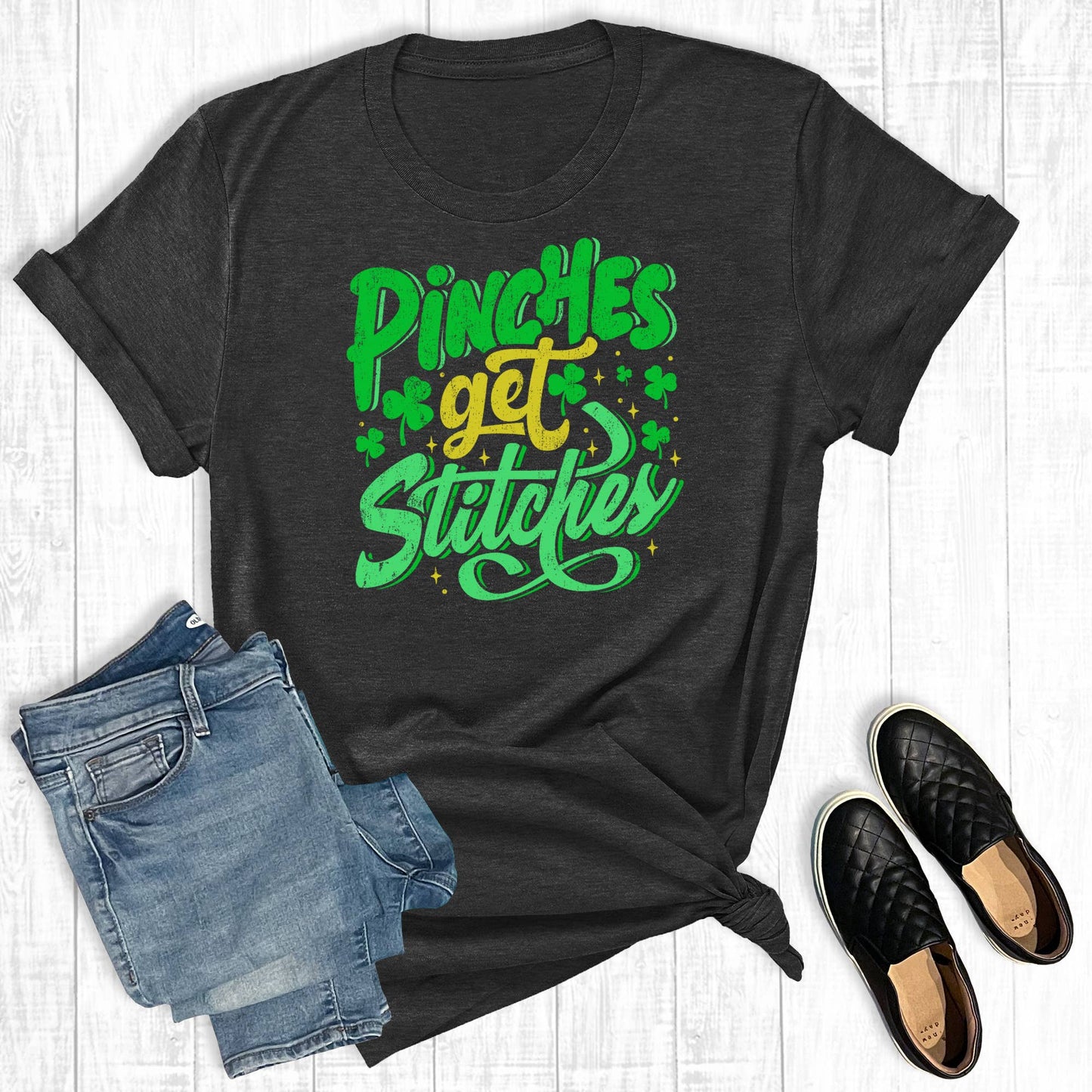 Funny St. Patrick's Day Pinches Get Stiches Graphic Tee