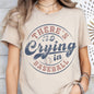 There's No Crying in Baseball Sport Ballpark Graphic Tee