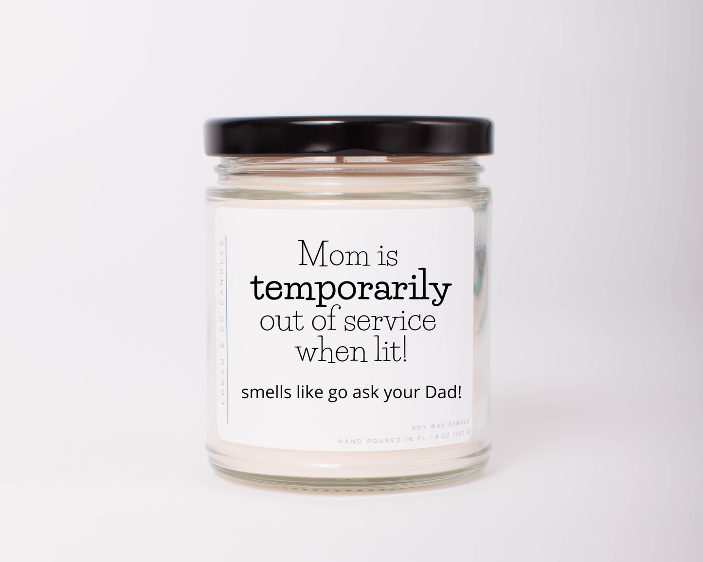 Funny Gift for Mom, Soy Candle, Mother's Day Gift, For Her